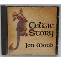 A Celtic Story by Jon Mark (CD, May-1995, White Cloud Records)