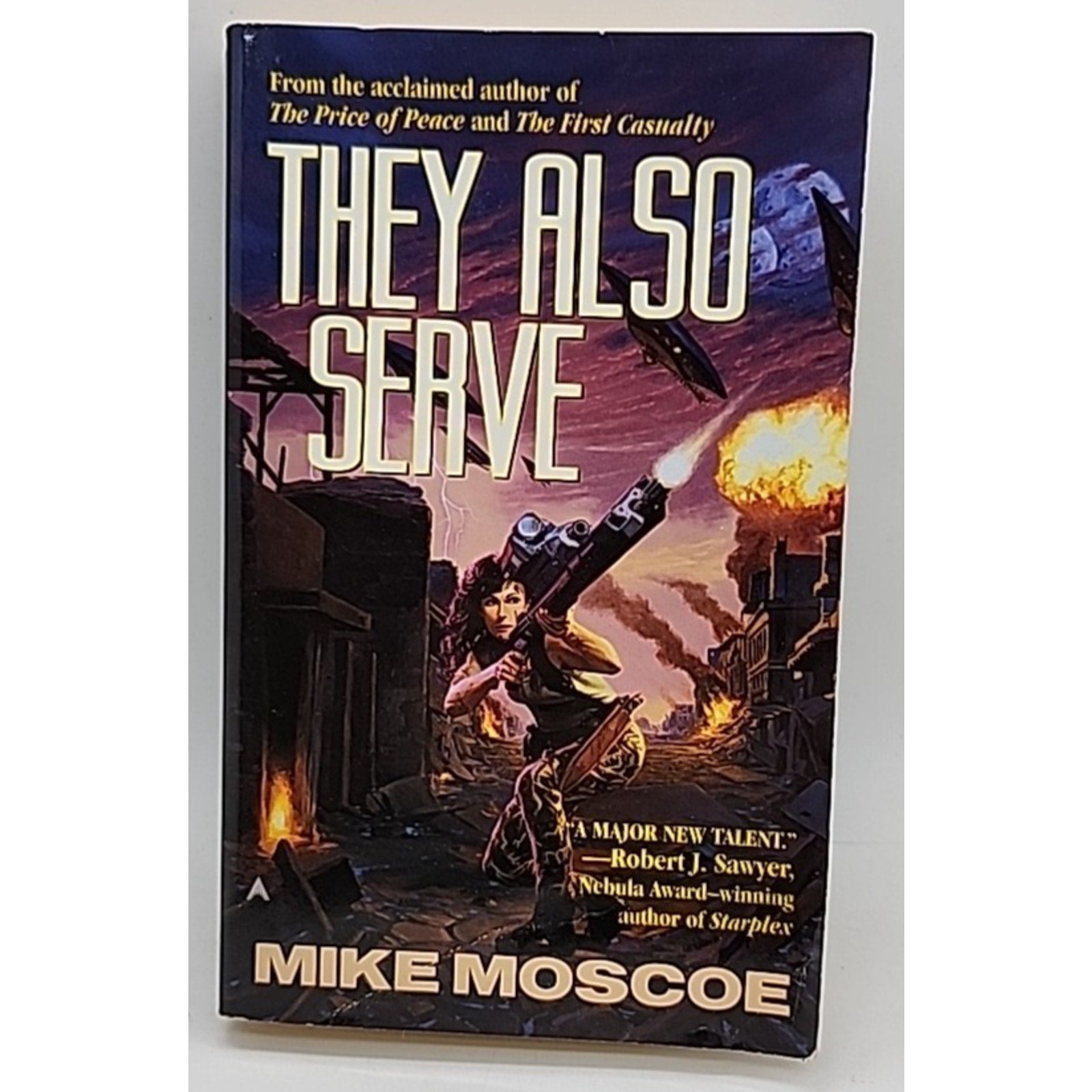 They Also Serve by Mike Moscoe (2001, Mass Market)