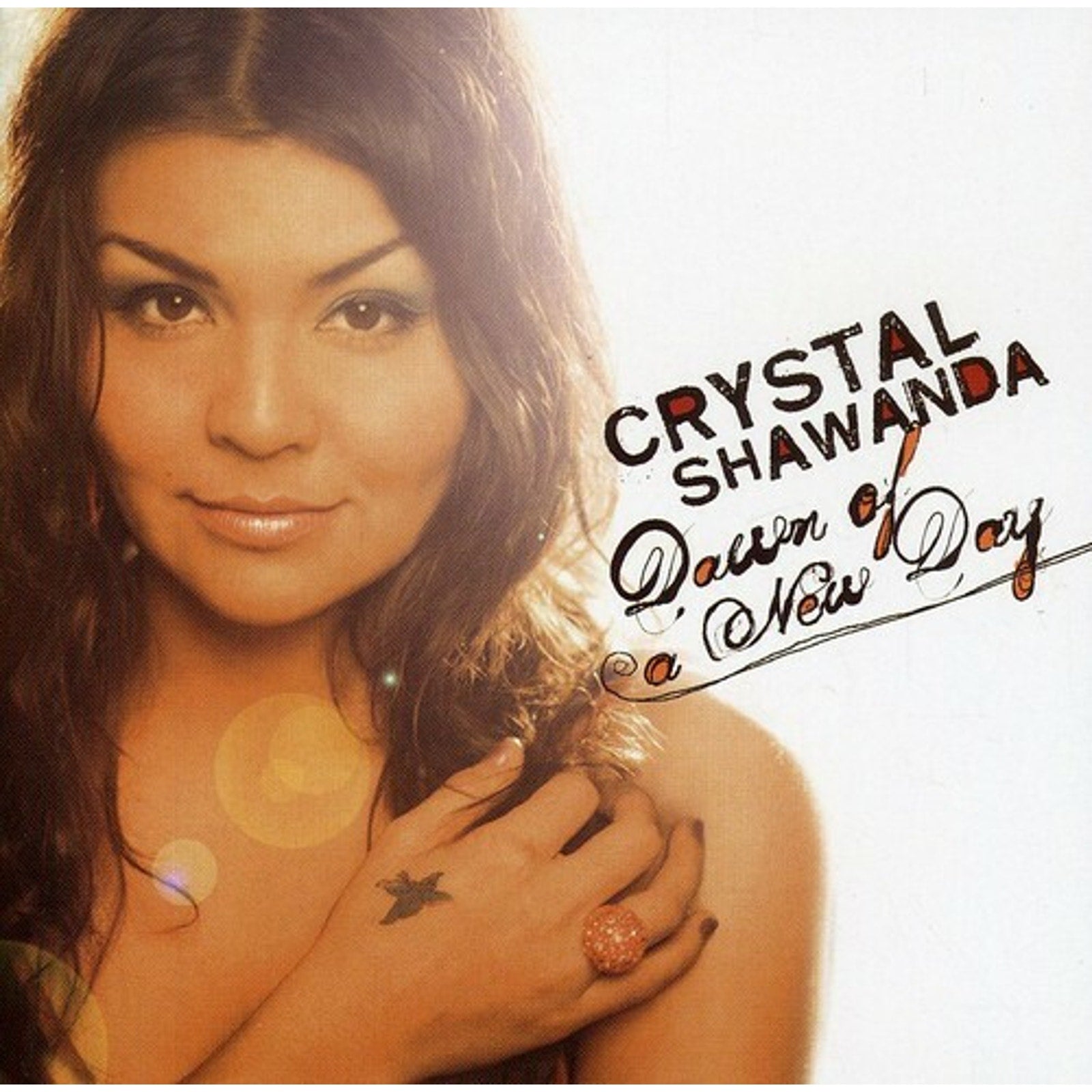 Dawn of a New Day by Crystal Shawanda (CD, 2008)