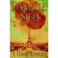 A Good Woman by Danielle Steel (2008, Hardcover)