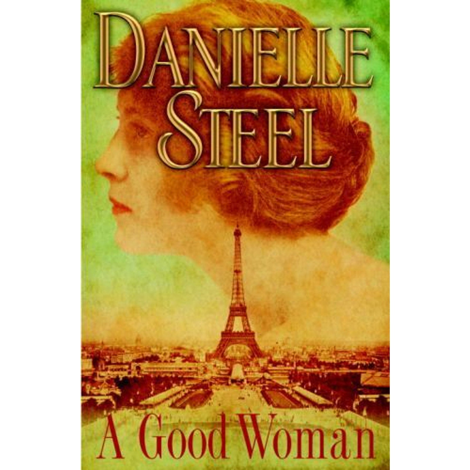 A Good Woman by Danielle Steel (2008, Hardcover)