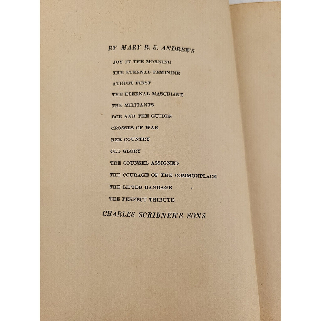 The Perfect Tribute By Mary Raymond Shipman Andrews 1920 Scribner’s HC Preowned