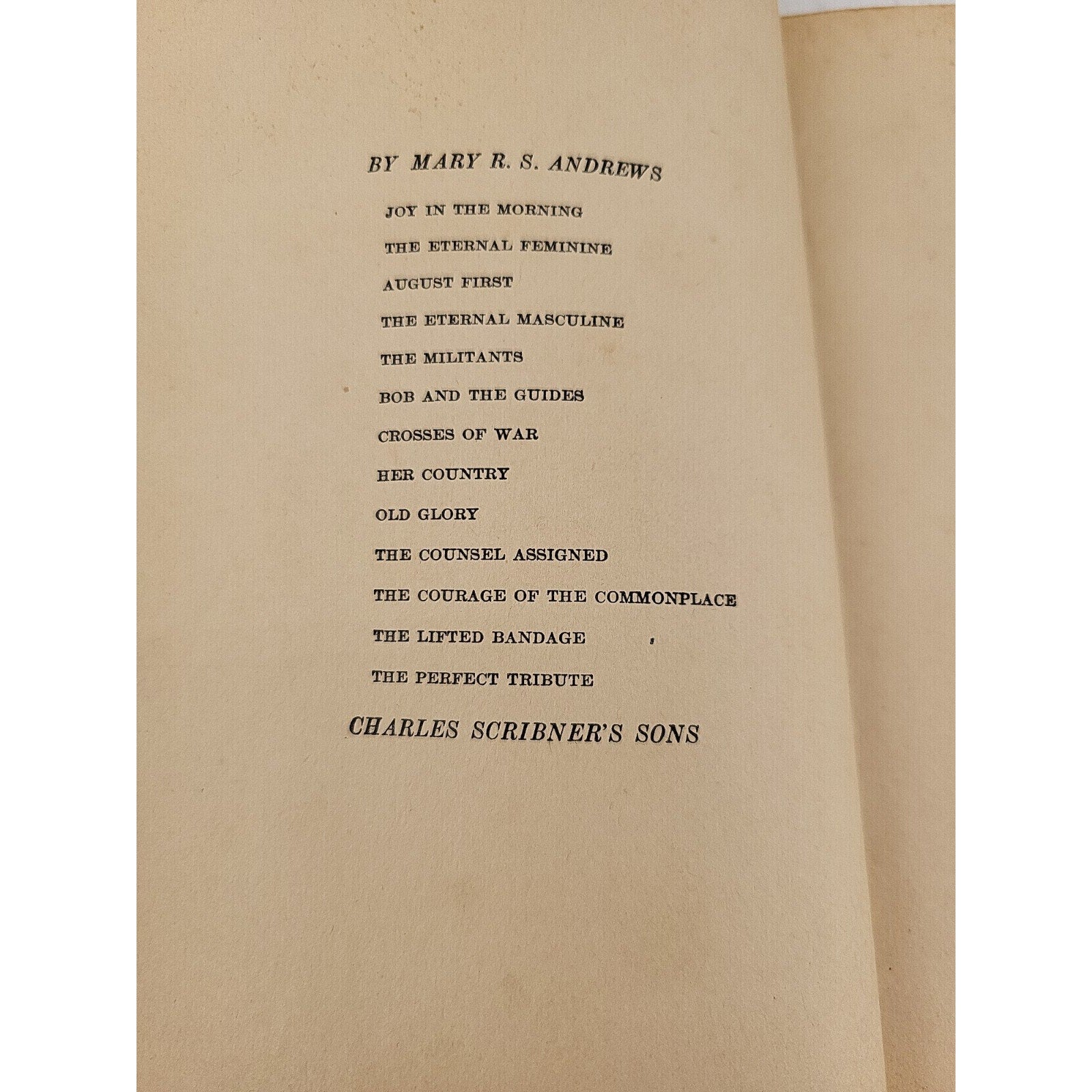 The Perfect Tribute By Mary Raymond Shipman Andrews 1920 Scribner’s HC Preowned
