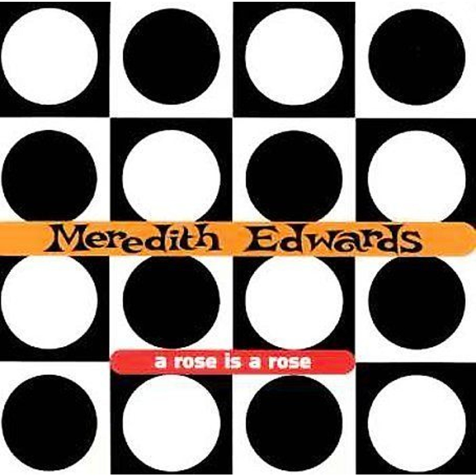 A Rose Is a Rose [Single] by Meredith Edwards (CD, Jan-2001, Mercury Nashville)