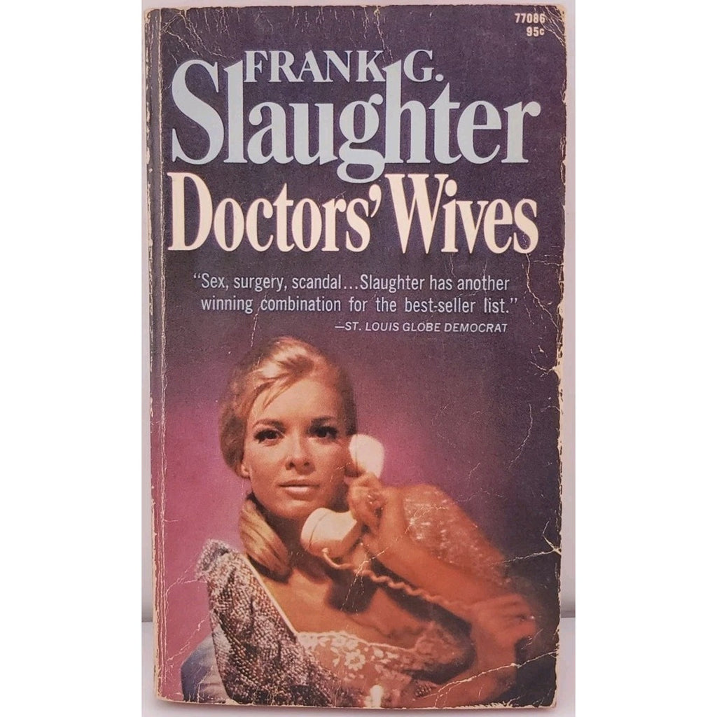 Doctors' Wives by Frank G. Slaughter (1971, Paperback)