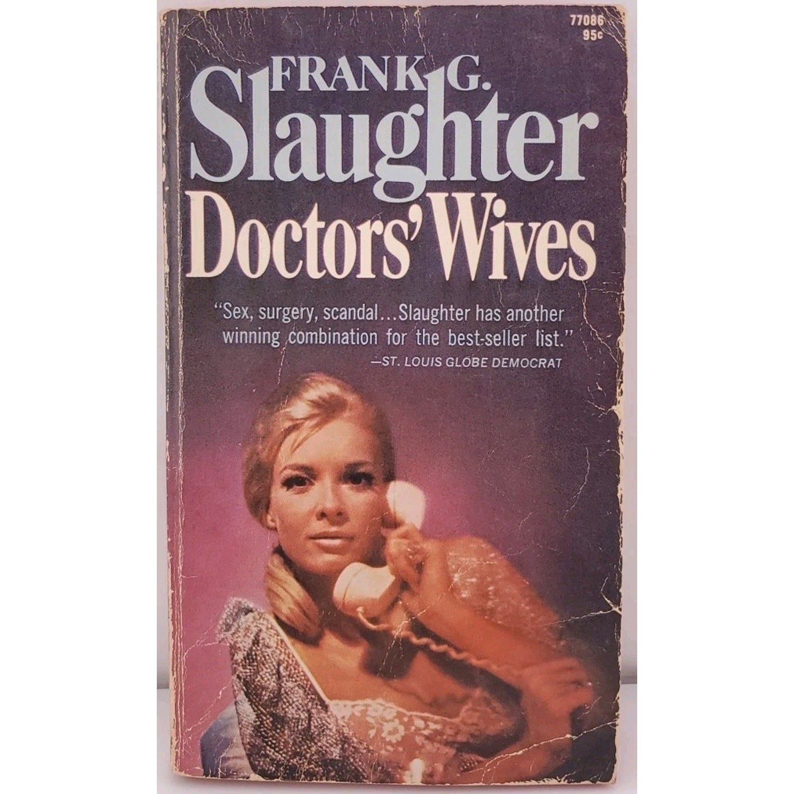 Doctors' Wives by Frank G. Slaughter (1971, Paperback)
