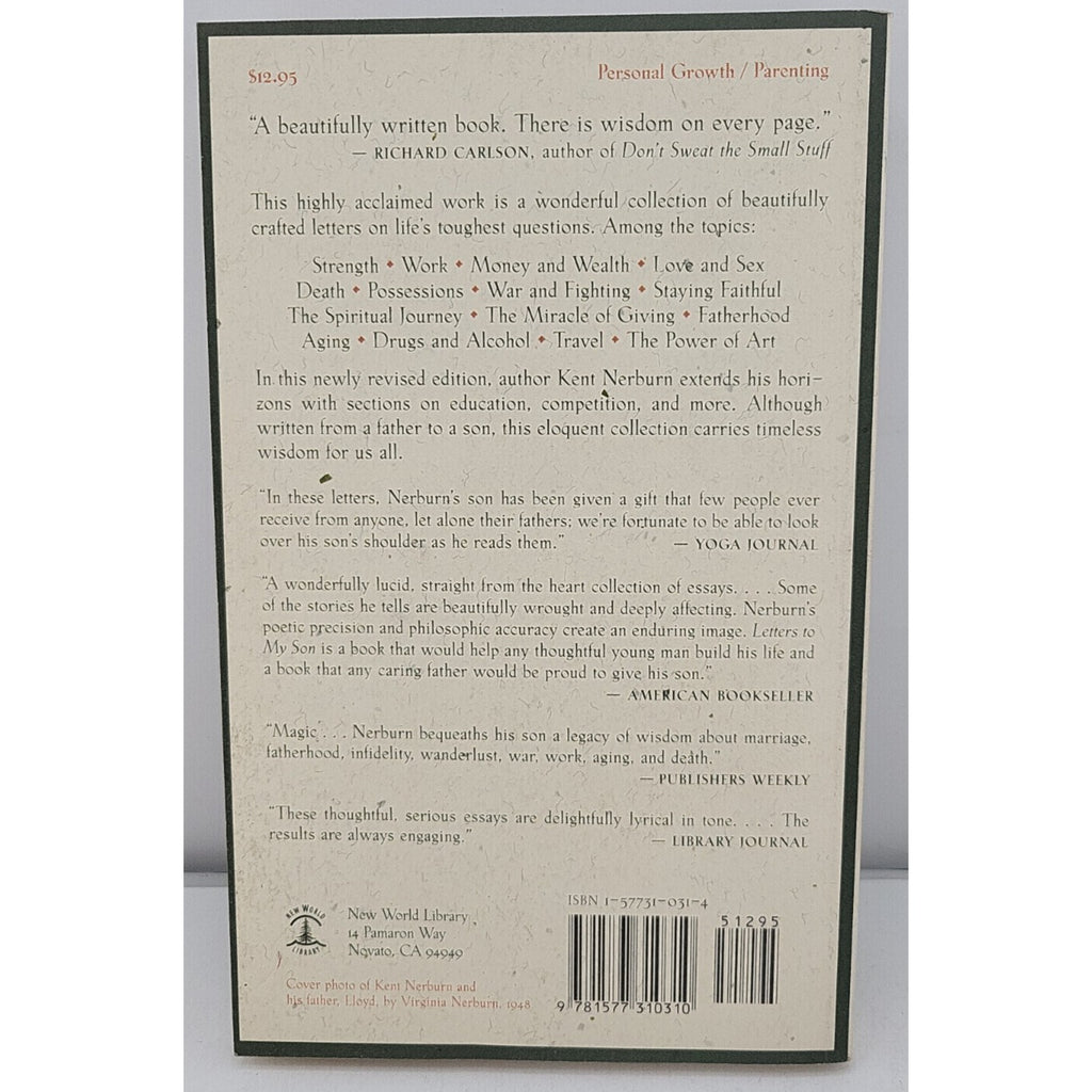 Letters to My Son : A Father's Wisdom on Manhood, Life, and Love by Kent Nerburn