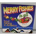 Merry Fishes to All by Trout Fishing in America (CD, 2004)