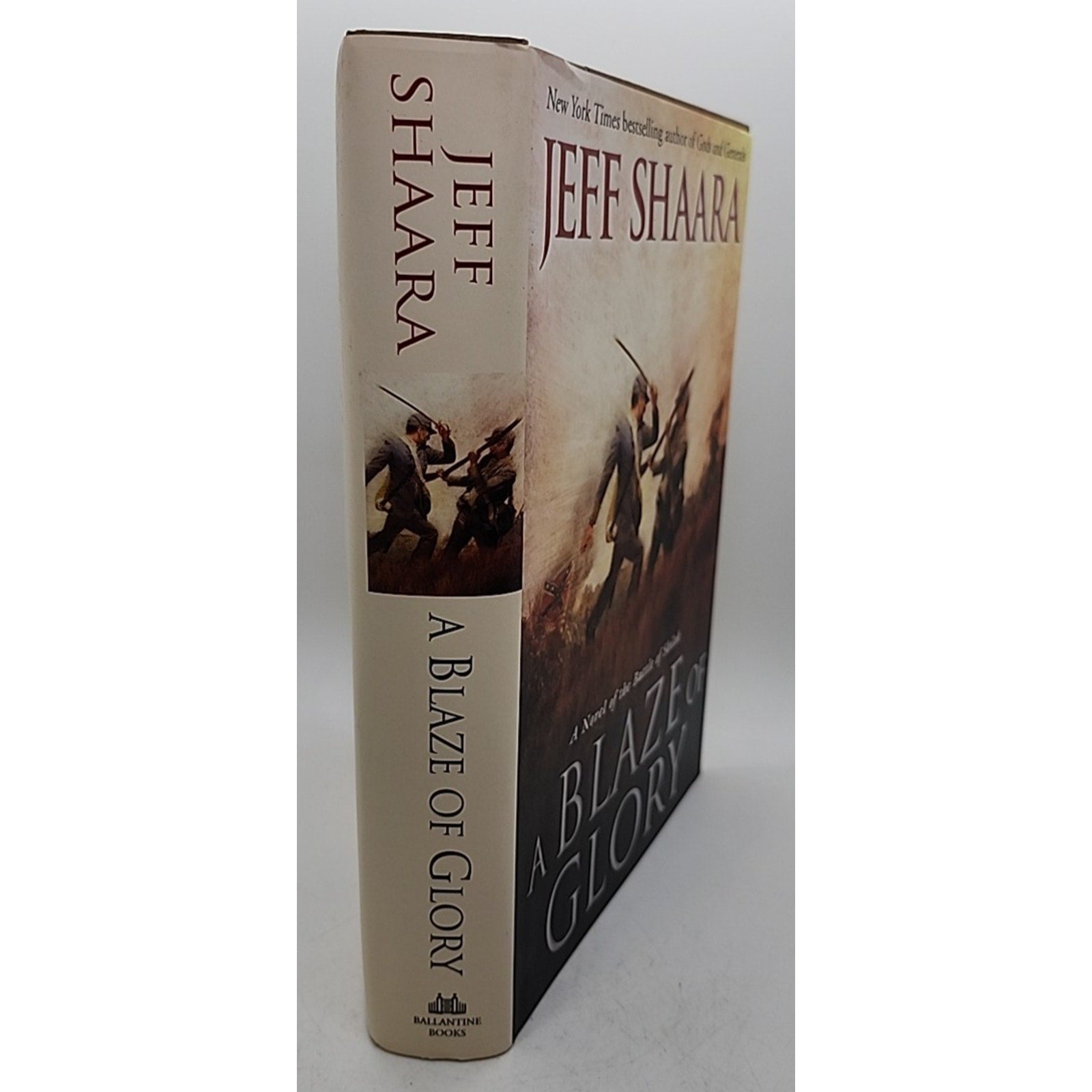 Blaze of Glory : A Novel of the Battle of Shiloh by Jeff Shaara (2012,Hardcover)