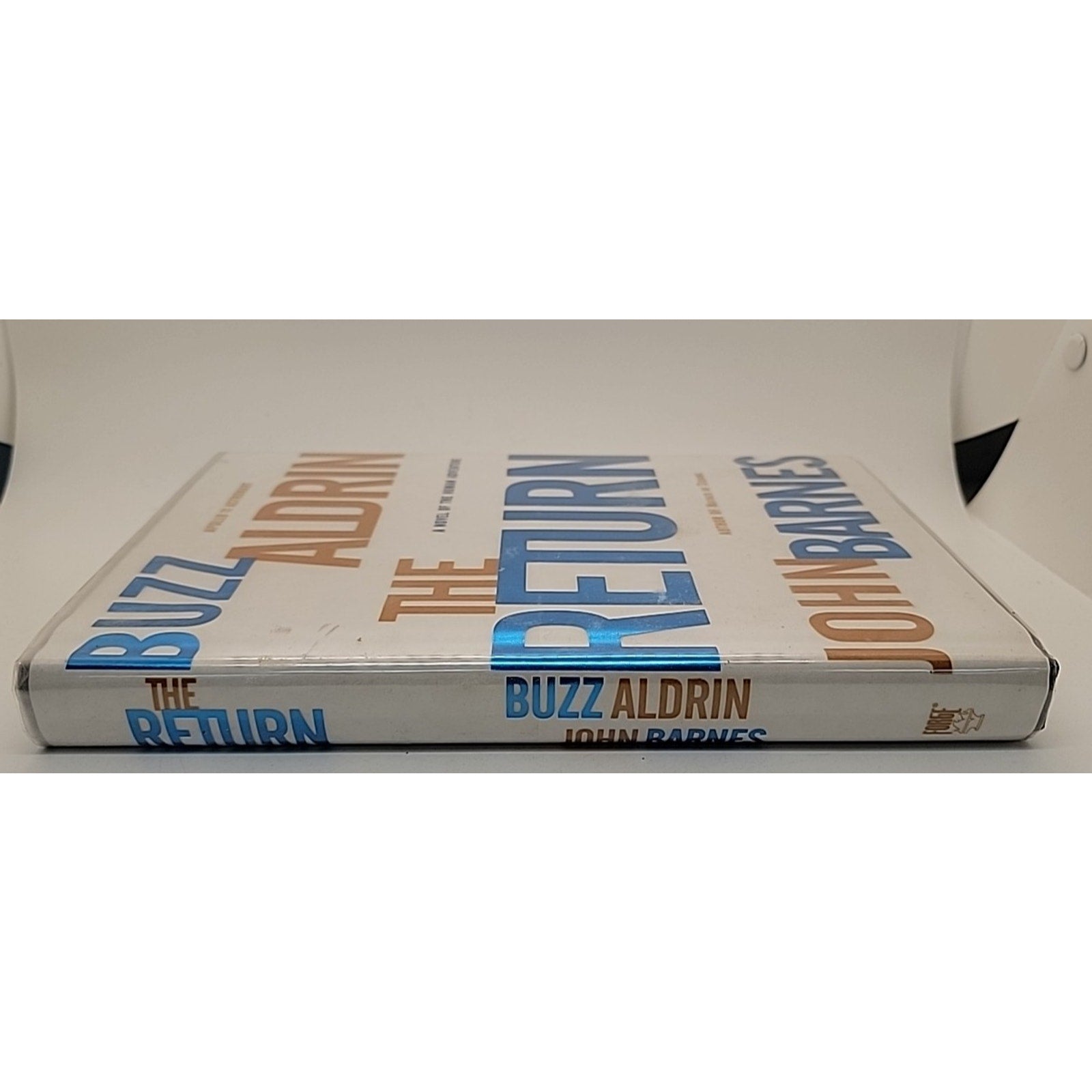 Return by John Barnes and Buzz Aldrin (2000, Hardcover) *Reprinted Cover*