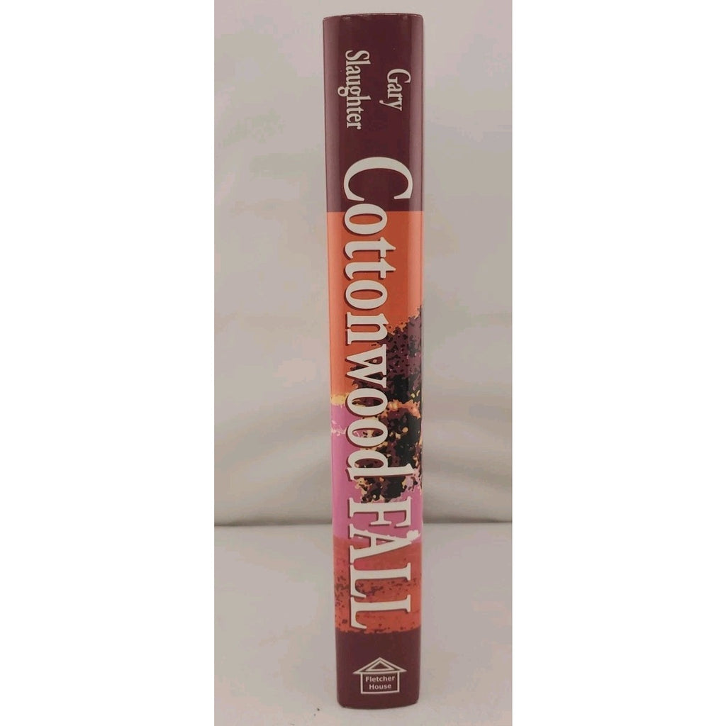 Cottonwood Fall by Gary Slaughter (2006, Hardcover)