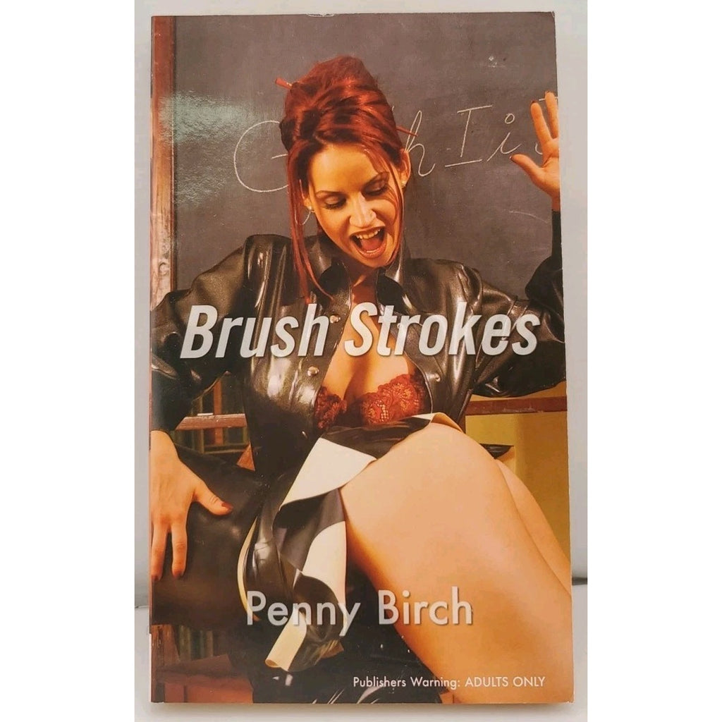 Brush Strokes by Penny Birch (2006, Mass Market)