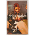 Brush Strokes by Penny Birch (2006, Mass Market)