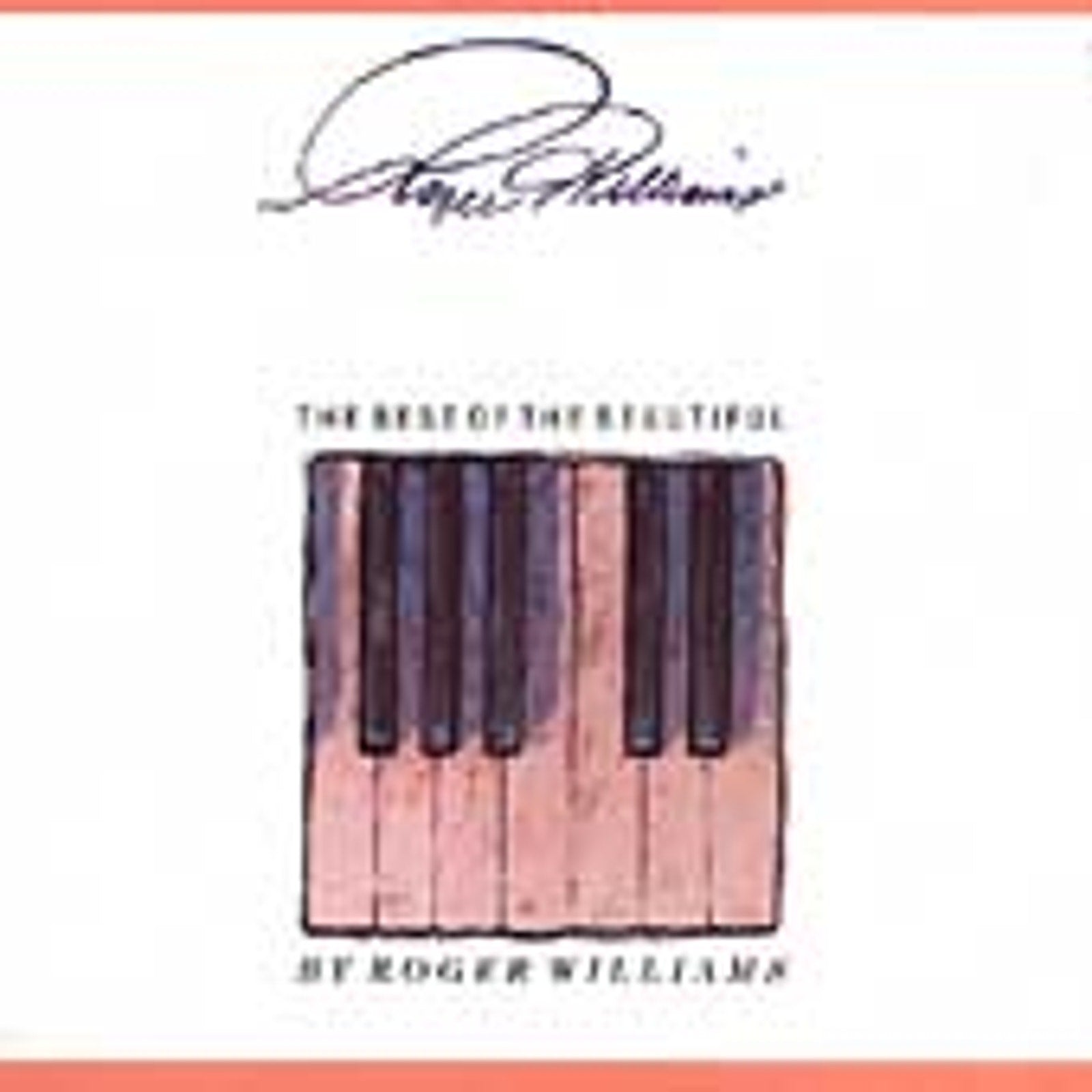 The Best of the Beautiful by Roger Williams (Piano) (CD) *Brand New*