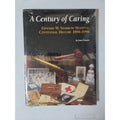 A Century Of Caring By Jean Frazier