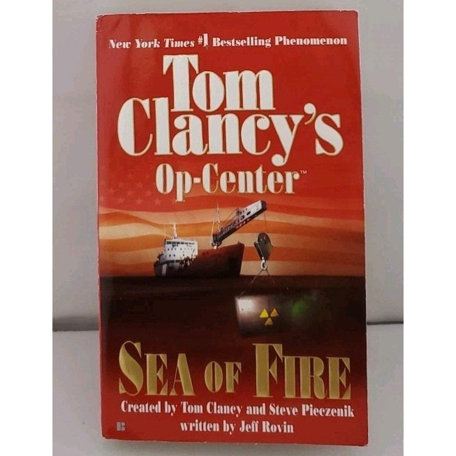 Sea of Fire : Op-Center 10 by Steve Pieczenik and Jeff Rovin (2003, Mass Market)