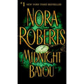 Midnight Bayou by Nora Roberts (2002, Mass Market, Reprint)
