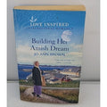 Building Her Amish Dream : An Uplifting Inspirational Romance by Jo Ann Brown...