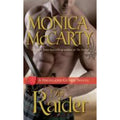 Highland Guard Ser.: The Raider : A Highland Guard Novel by Monica Mccarty (201…