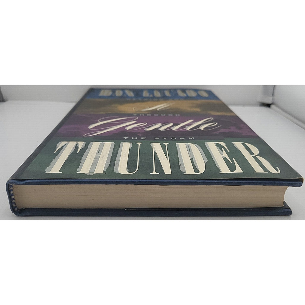 Gentle Thunder : Hearing God Through the Storm by Max Lucado (1995, Hardcover)