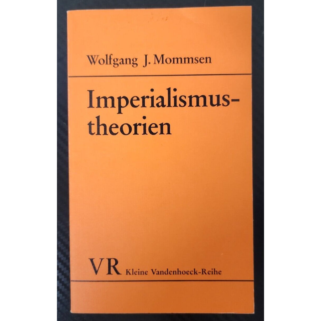 Wolfgang J. Mommsen Imperialismus-theorien