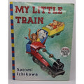 My Little Train by Satomi Ichikawa Paperback Dolly Parton's Imagination Library
