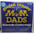 The Mom And Dads - Golden Country - 22 Favorite Country Songs (Record)