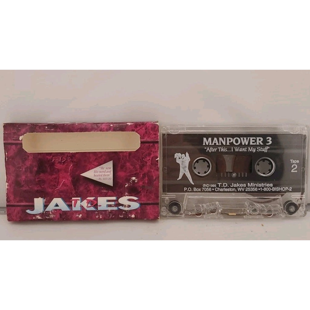 Manpower 3 "After This... I Want My Stuff" T.D. Jakes Ministry Cassette