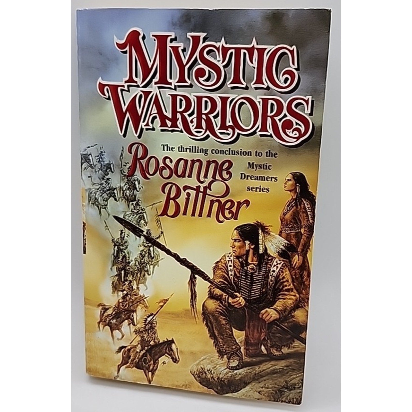 Mystic Warriors by Rosanne Bittner (2002, Mass Market)