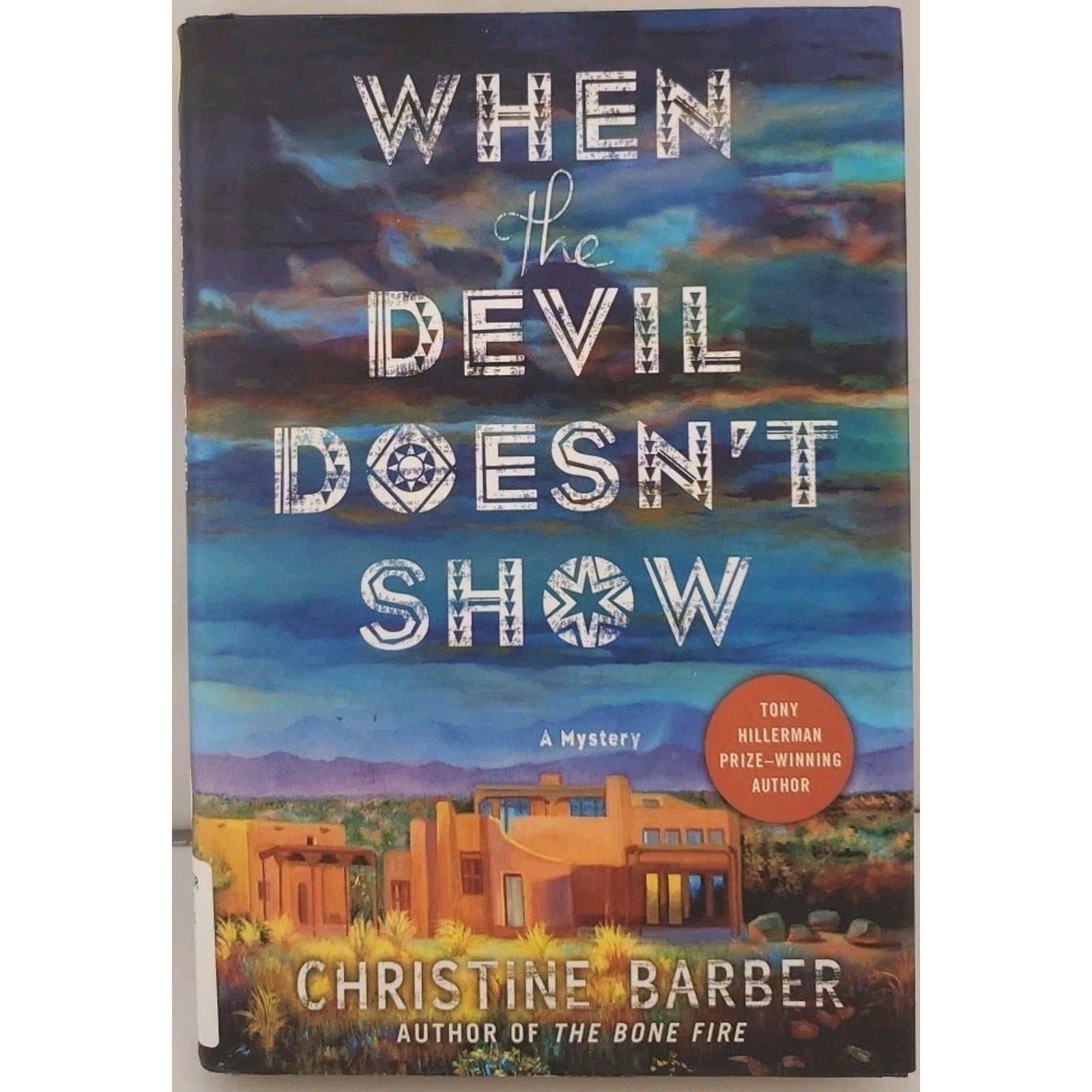 When the Devil Doesn't Show : A Mystery by Christine Barber (2013, Hardcover)