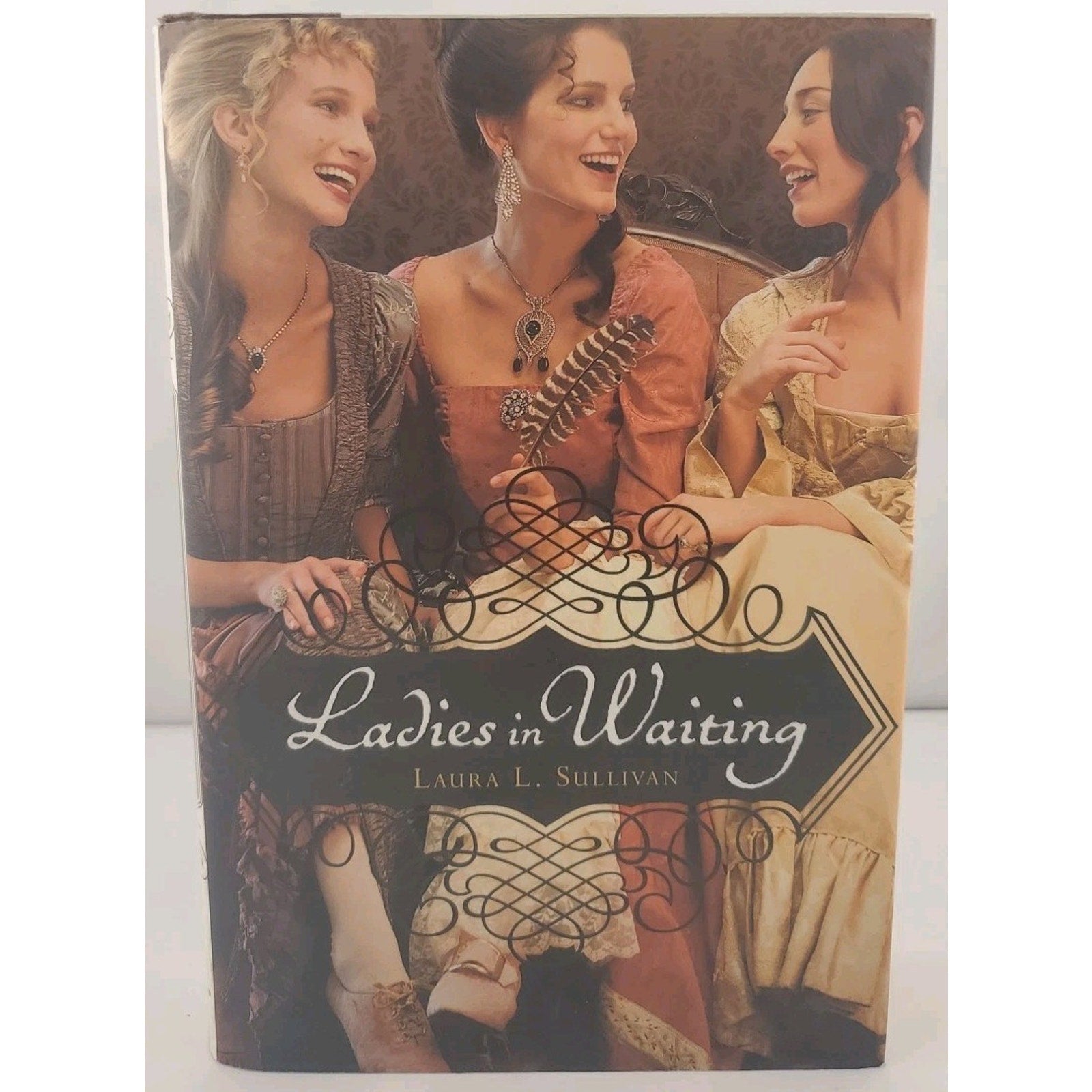 Ladies in Waiting by Laura L. Sullivan (2012, Hardcover)