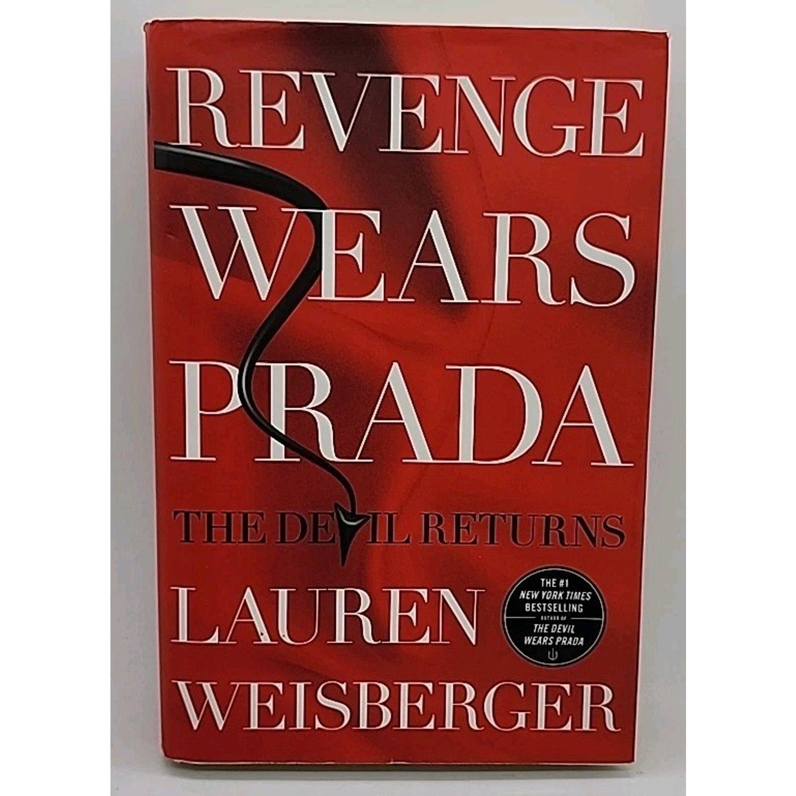 Revenge Wears Prada : The Devil Returns by Lauren Weisberger (2013, Hardcover)