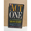 Act One - An Autobiography by Moss Hart