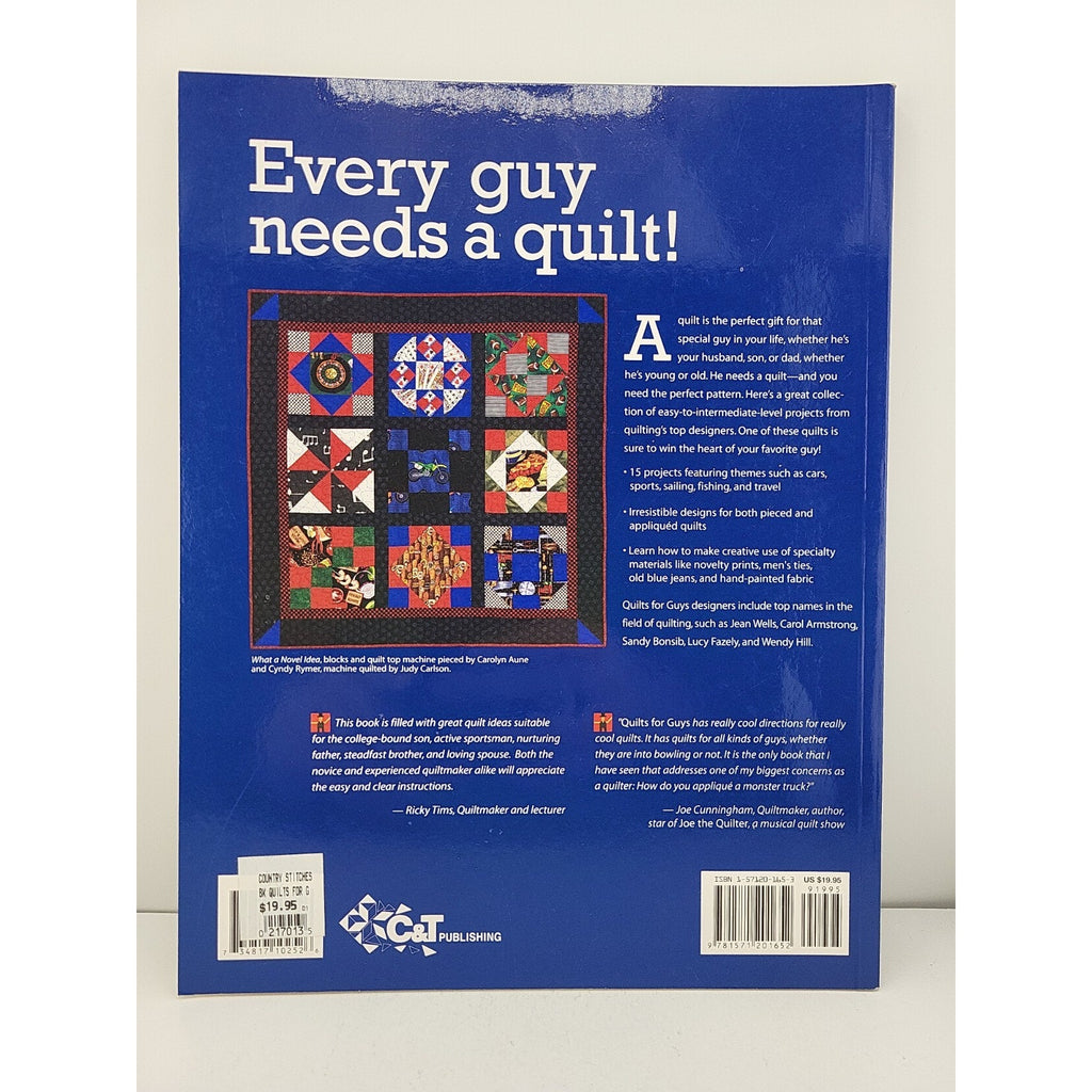 Quilts for Guys : 15 Fun Projects for Your Favorite Fella by C&T Publishing...