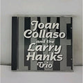 Joan Collaso And The Larry Hanks Trio "One Love" CD