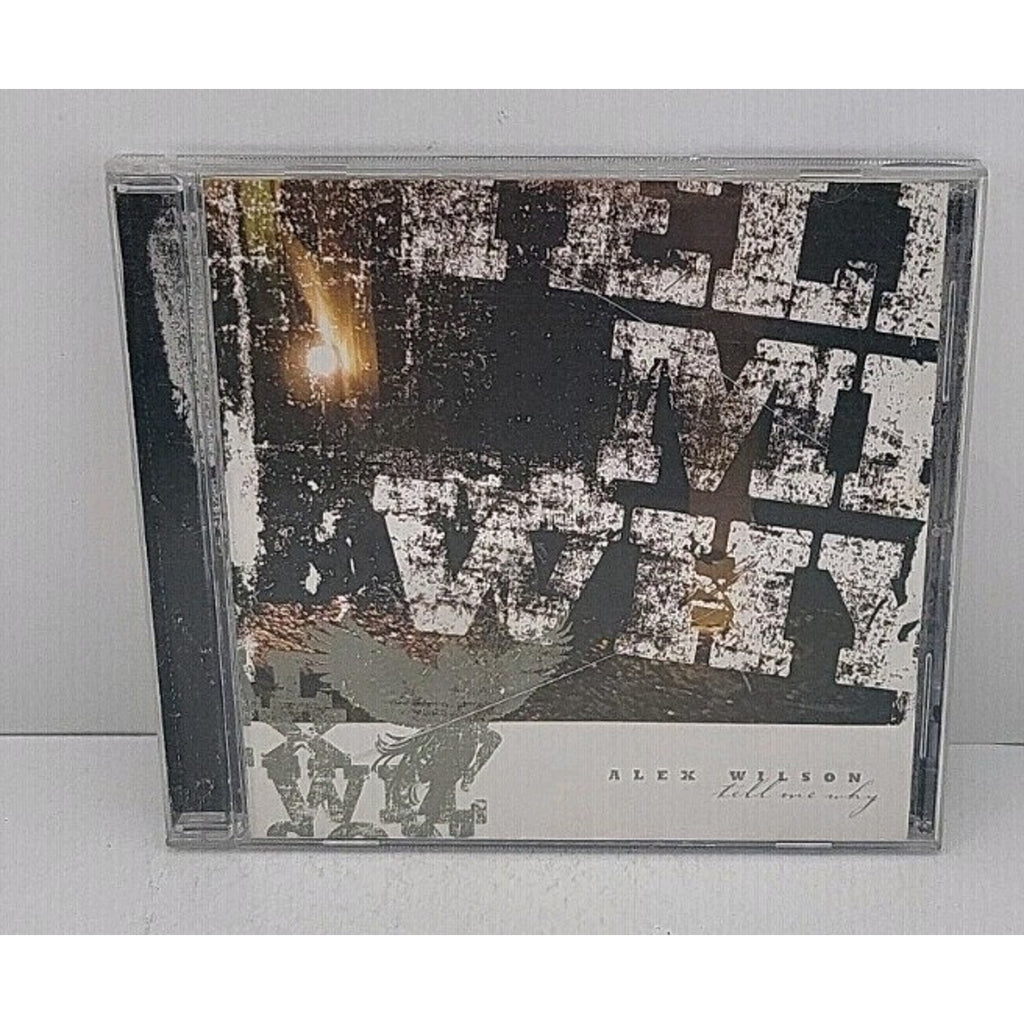 Tell Me Why by Alex Wilson (CD, 2008)