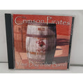 The Crimson Pirates Your Day In The Barrel CD