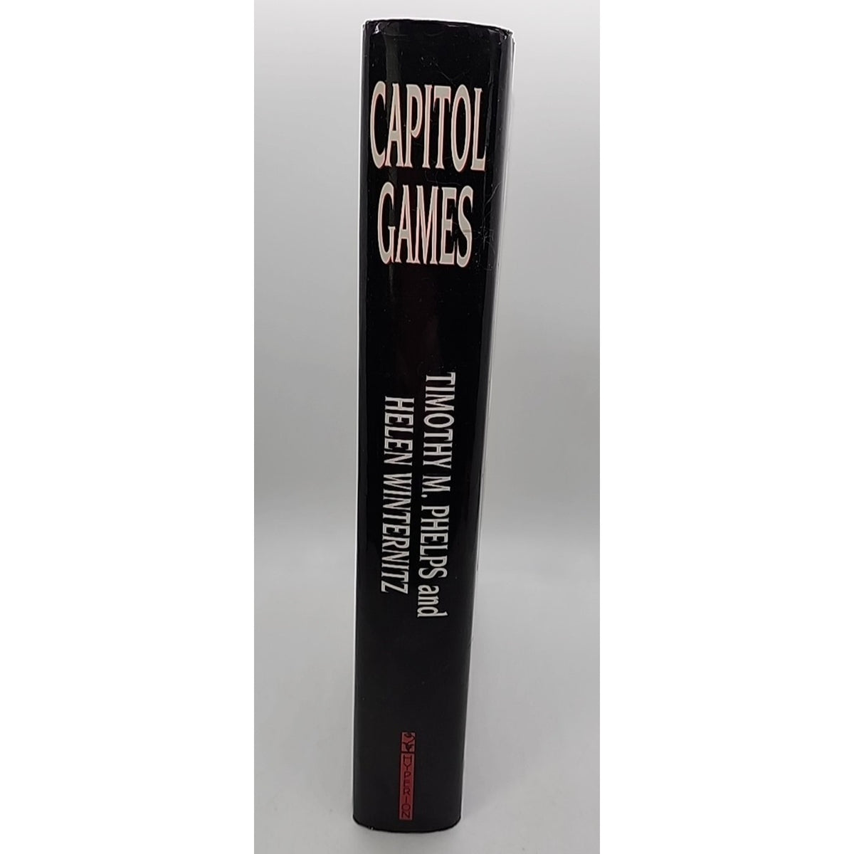 Capitol Games : Clarence Thomas, Anita Hill, and the Behind-the-Scenes Story of