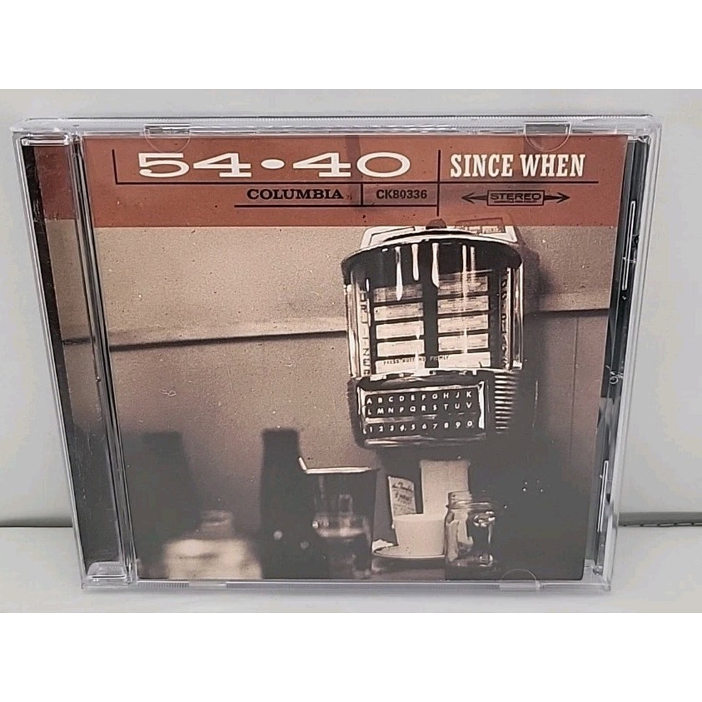 Since When by 54-40 (CD, 1999)