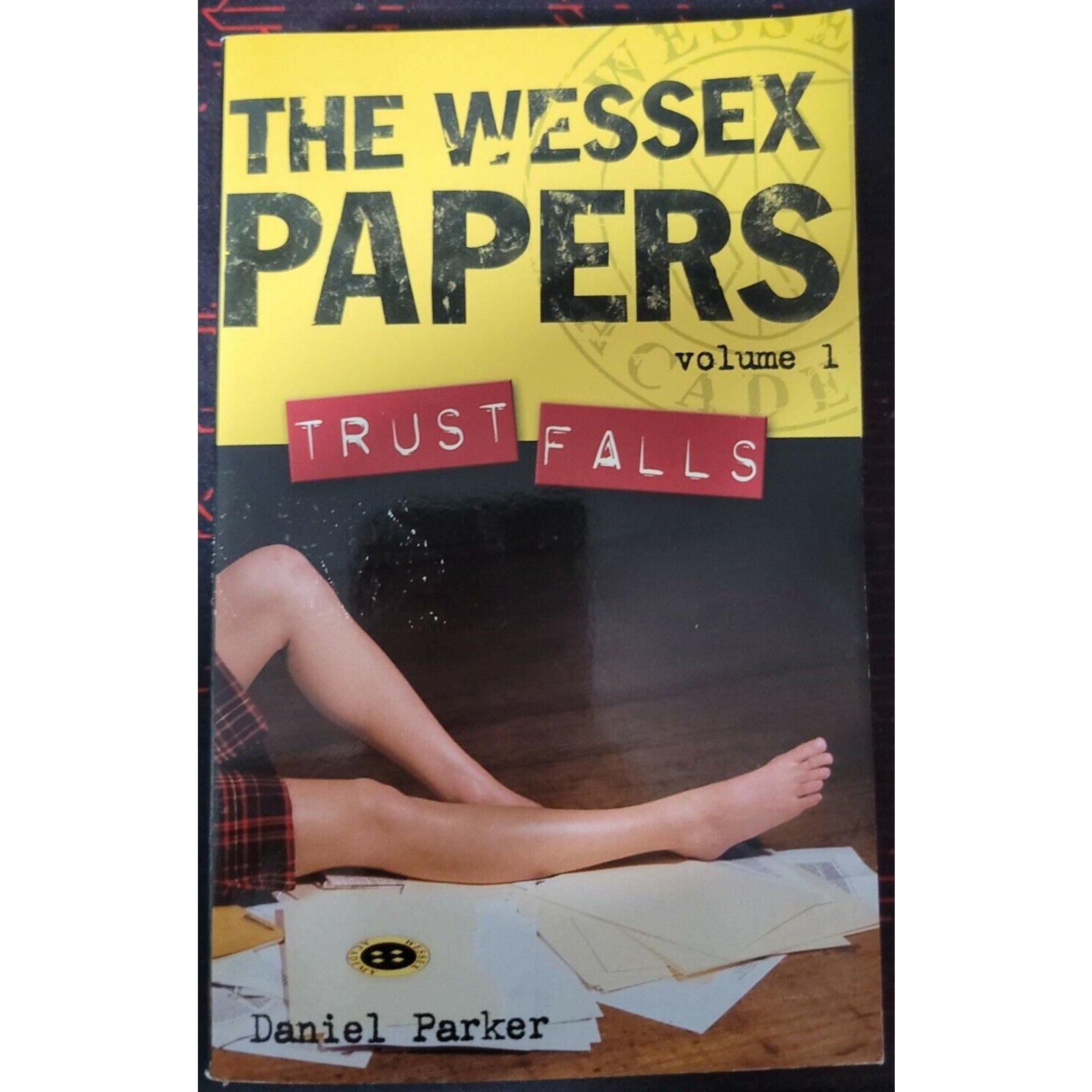 The Wessex Papers Trust Falls Daniel Parker