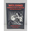 Welding Fabrication and Repair : Questions and Answers by Frank Marlow (2002,...