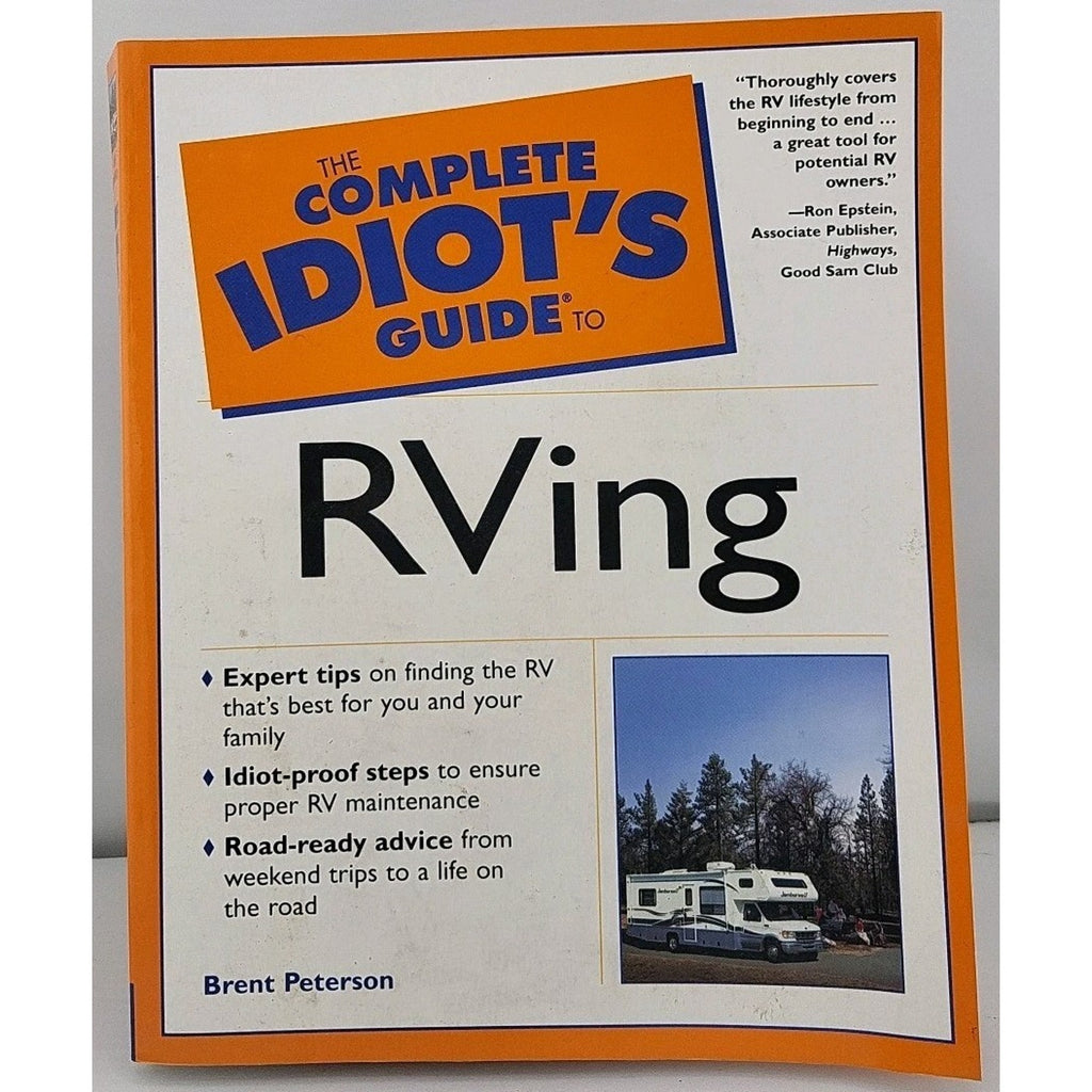 Complete Idiot's Guide to Rving by Brent Peterson (2001, Trade Paperback)