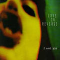 I Was Dog [EP] by Love in Reverse (CD, 1996, Warner Bros.)