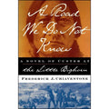 A Road We Do Not Know : A Novel of Custer at Little Bighorn by Frederick J....