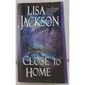 Close to Home by Lisa Jackson (2015, Mass Market)