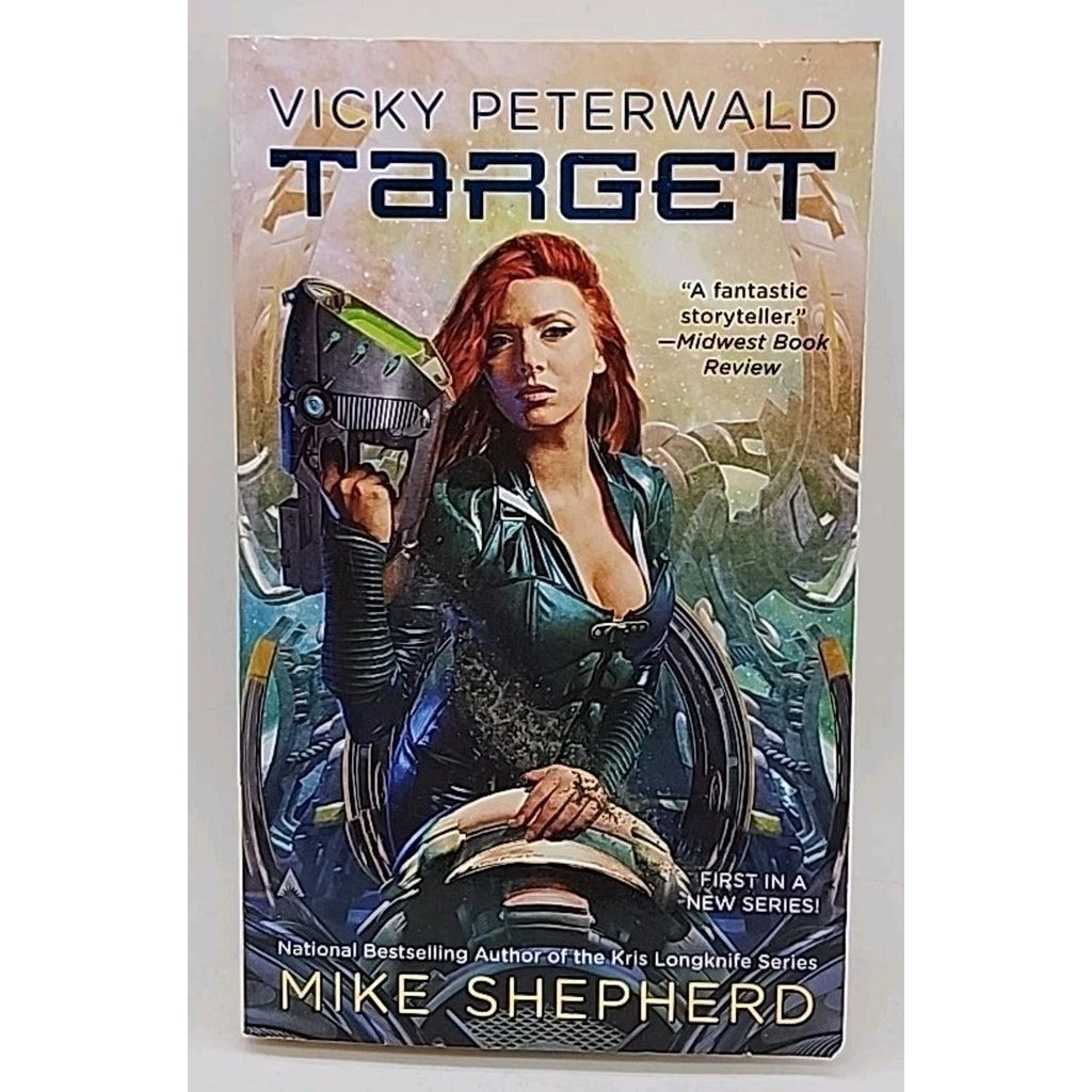 Vicky Peterwald: Target by Mike Shepherd (2014, Mass Market)