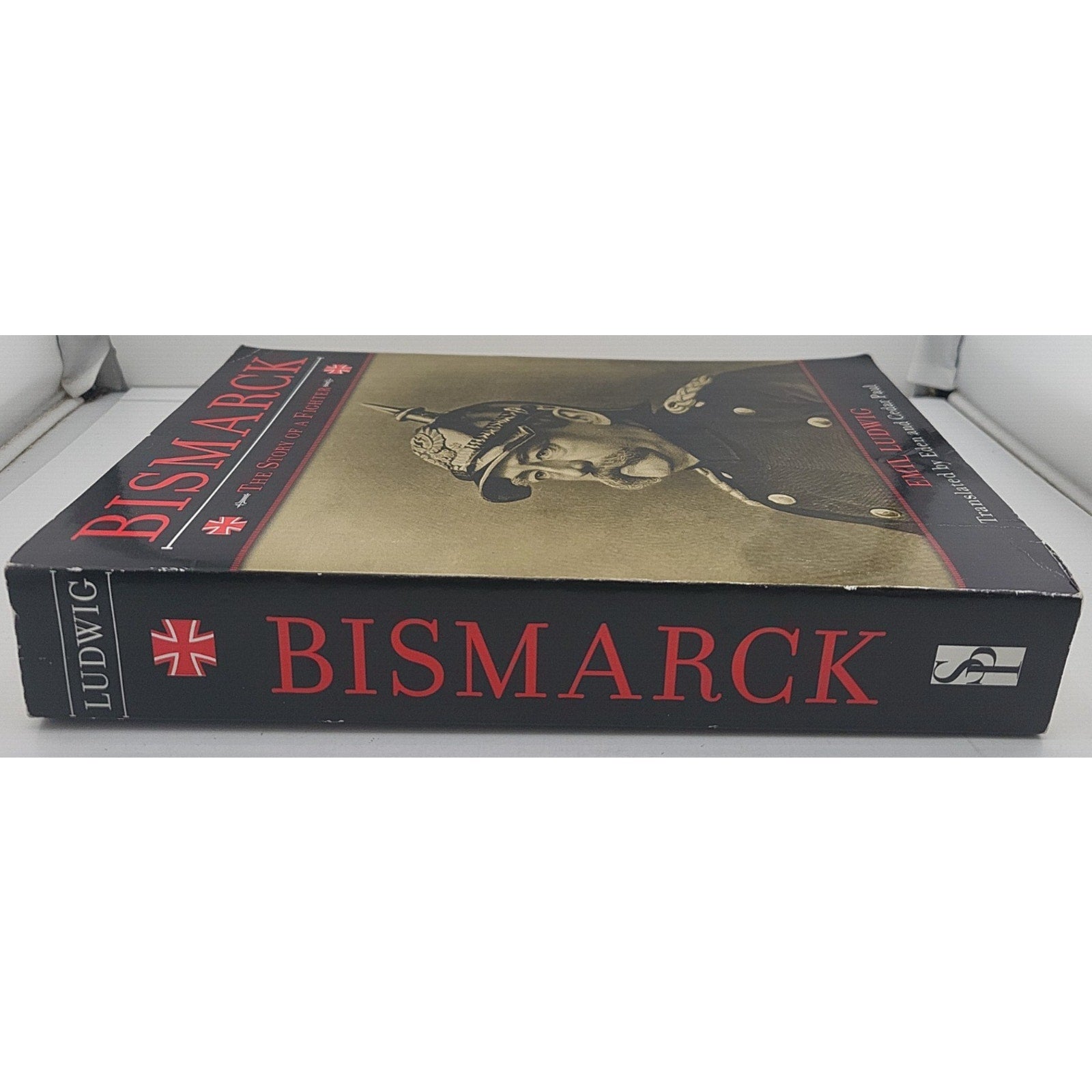 Bismarck : The Story of a Fighter by Emil Ludwig (2013, Trade Paperback)