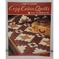 Cozy Cabin Quilts from Thimbleberries : 20 projects for Any Home by Lynette...