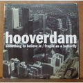 Hooverdam - Something To Believe In - 2000 UK Import CD