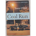 Coal Run by Tawni O'Dell (2004, Hardcover)